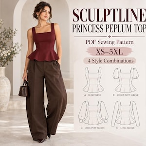 May include: A maroon sleeveless peplum top with a square neckline and dark brown wide-leg trousers. The text reads SCULPTLINE PRINCESS PEPLUM TOP, PDF Sewing Pattern, XS-5XL, 4 Style Combinations, with diagrams for sleeveless, puff, and long sleeves.