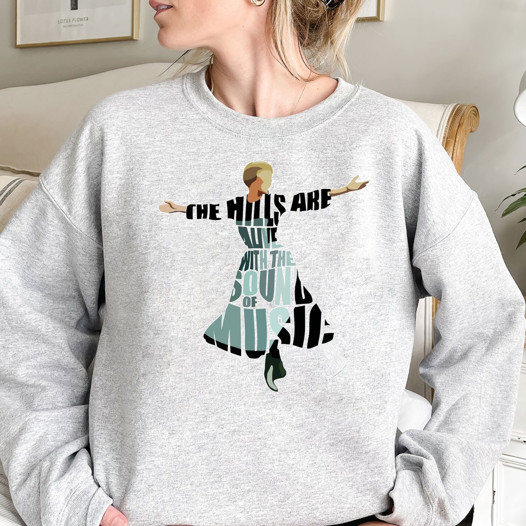 The Sound of Music Tshirt Sweatshirt Hoodie, Von Trapp Family, Dancing