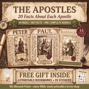 May include: A digital bundle titled The Apostles featuring 20 facts about each apostle across 14 pages. The set includes illustrated informational sheets for Peter, Paul, and Barnabas, plus four printable bookmarks and 20 stickers as a free gift.