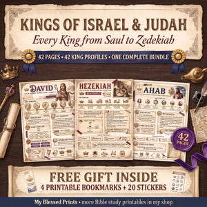 May include: A digital bundle titled Kings of Israel & Judah featuring 42 pages of king profiles from Saul to Zedekiah. The set includes detailed timelines, character traits, and key moments for each figure, plus a gift of 4 printable bookmarks and 20 stickers.