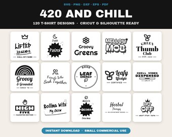 Paquete de archivos SVG "420 and Chill", 120 diseños retro de camisetas con hojas de cannabis, archivos de corte para Cricut, PNG con frases para fumadores para impresión digital y sublimación.