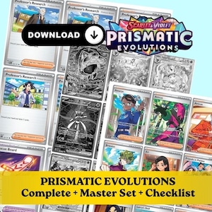 Peut inclure: Une collection de cartes à collectionner Scarlet & Violet Prismatic Evolutions présentant divers personnages et créatures. L'image inclut des textes comme Professor's Research, Sylveon, Amarys, Atticus et le titre Prismatic Evolutions Complete + Master Set + Checklist.