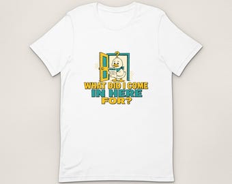 What Did I Come In Here For T-Shirt, Forgetful Duck Unisex T-Shirt, Funny Illustrated Gift