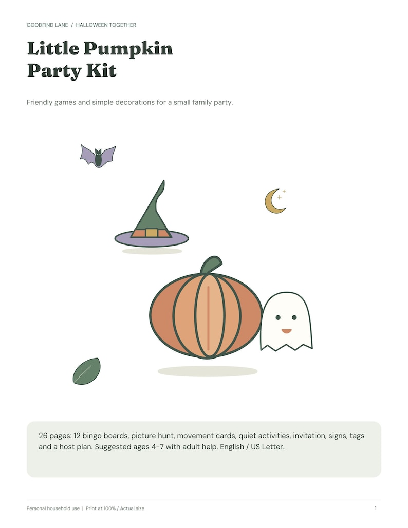 May include: A Little Pumpkin Party Kit document featuring the text Goodfind Lane, Halloween Together, and Friendly games and simple decorations for a small family party. Includes illustrations of a bat, witch hat, moon, pumpkin, and ghost.