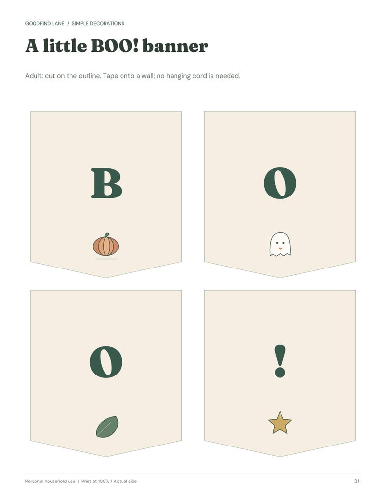 May include: A printable banner template featuring the text A little BOO! banner. Four rectangular pennants with pointed bottoms display the letters B, O, O, and an exclamation point in dark green, accompanied by a pumpkin, ghost, leaf, and star.