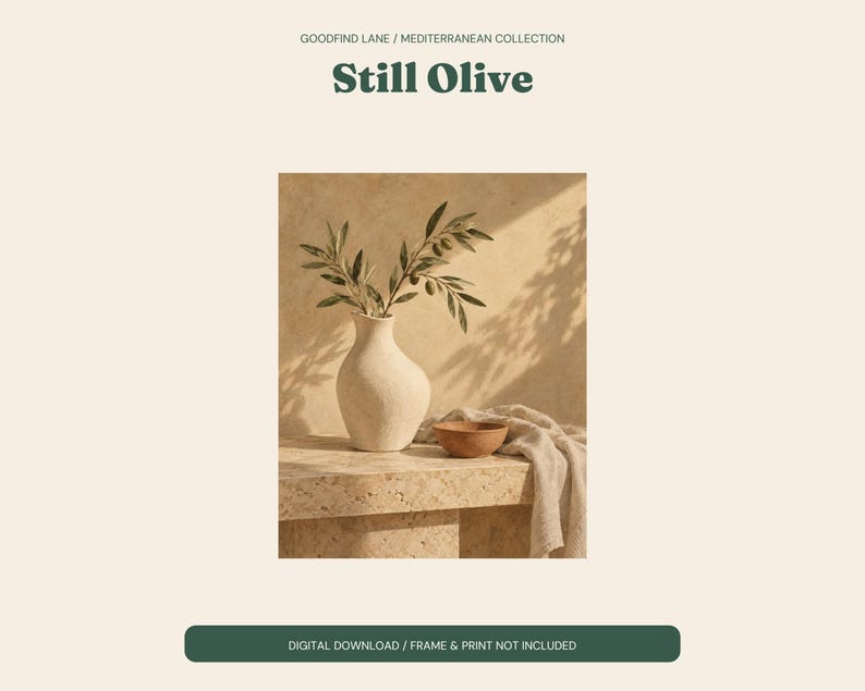 May include: A digital print titled Still Olive from the Goodfind Lane Mediterranean Collection. The image features a white textured vase holding olive branches, a small brown bowl, and a draped cloth on a speckled stone surface.