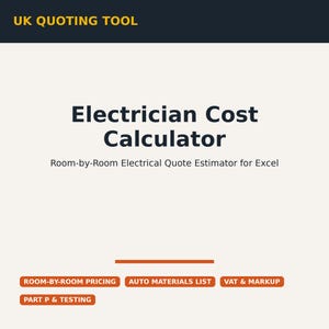 May include: A digital document titled UK QUOTING TOOL Electrician Cost Calculator Room-by-Room Electrical Quote Estimator for Excel. Features orange buttons labelled ROOM-BY-ROOM PRICING, AUTO MATERIALS LIST, VAT & MARKUP, and PART P & TESTING.