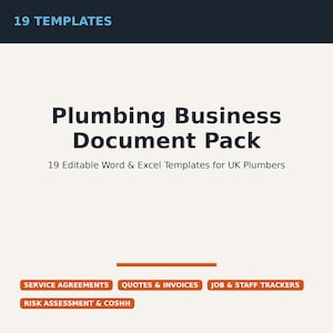 May include: A digital document pack titled Plumbing Business Document Pack with 19 editable Word and Excel templates for UK plumbers. Includes service agreements, quotes, invoices, job and staff trackers, risk assessment, and COSHH documents.