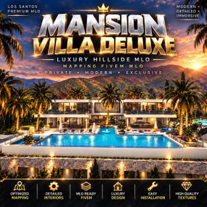 Puede incluir: Un gráfico digital para un MLO FiveM Mansion Villa Deluxe que muestra una villa moderna en una ladera con piscina, palmeras y montañas al atardecer. El texto dice: Los Santos Premium MLO, Mansion Villa Deluxe, Luxury Hillside MLO.