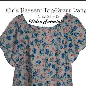 Peasant Top/Dress 2T - 12 Years PDF Pattern & Video Tutorial