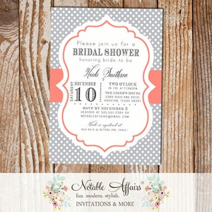 Gray and Coral Polka Dot Modern Elegant Bridal Shower Baby Shower Birthday Invitation - choose your colors