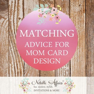 Matching Advice for Mom card - Choose your invitation and matching card