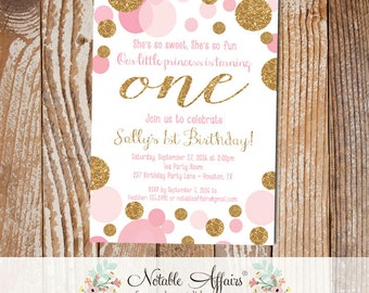 May include: Pink and gold glitter confetti birthday party invitation with the text "She's so sweet, She's so fun. Our little princess is turning one. Join us to celebrate Sally's 1st Birthday!"  The invitation includes the date, time, location, and RSVP information.