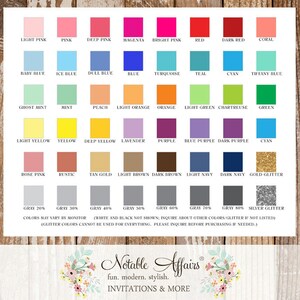 May include: A chart of 36 color swatches with names for each color. The colors include light pink, pink, deep pink, magenta, bright pink, red, dark red, coral, baby blue, ice blue, dull blue, blue, turquoise, teal, cyan, tiffany blue, ghost mint, mint, peach, light orange, orange, light green, chartreuse, green, light yellow, yellow, deep yellow, lavender, purple, blue purple, dark purple, cyan, rose pink, rustic, tan gold, light brown, dark brown, light navy, dark navy, gold glitter, gray 20%, gray 30%, gray 40%, gray 50%, gray 60%, gray 70%, gray 80%, and silver glitter. The text at the bottom of the chart reads "Notable Affairs fun. modern. stylish. INVITATIONS & MORE".