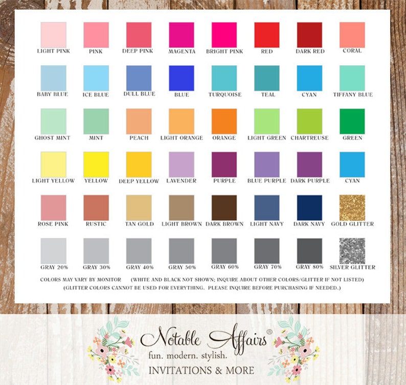 May include: A chart of 36 color swatches with names for each color. The colors include light pink, pink, deep pink, magenta, bright pink, red, dark red, coral, baby blue, ice blue, dull blue, blue, turquoise, teal, cyan, tiffany blue, ghost mint, mint, peach, light orange, orange, light green, chartreuse, green, light yellow, yellow, deep yellow, lavender, purple, blue purple, dark purple, cyan, rose pink, rustic, tan gold, light brown, dark brown, light navy, dark navy, gold glitter, gray 20%, gray 30%, gray 40%, gray 50%, gray 60%, gray 70%, gray 80%, and silver glitter. The text at the bottom of the chart reads "Notable Affairs fun. modern. stylish. INVITATIONS & MORE".