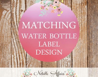 Matching Water Bottle Labels - 8x2 inches - Choose your invitation and matching water bottle label