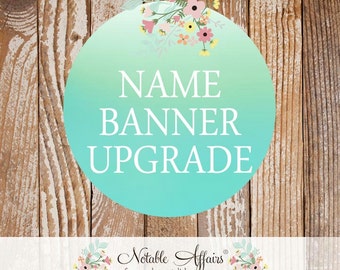 Listing for Personalized Name Banners - Up to 26 letters - Want to add a name to your already purchased banner?  Purchase this listing