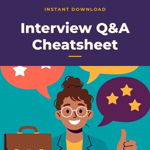 May include: A digital graphic featuring the text "INSTANT DOWNLOAD" and "Interview Q&A Cheatsheet" in white and yellow on a dark purple background. Below, a cartoon character with glasses and a brown briefcase gives a thumbs up.
