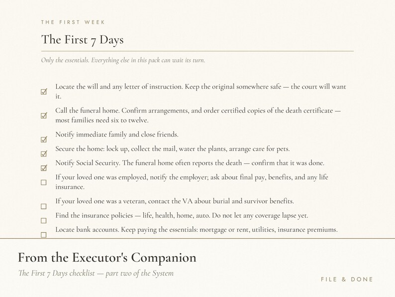 K&ouml;nnte beinhalten: Eine Checkliste mit dem Titel The First 7 Days aus dem Executor's Companion. Das Dokument listet Aufgaben auf, darunter das Auffinden eines Testaments, die Kontaktaufnahme mit einem Bestattungsinstitut, die Benachrichtigung der Familie und die Verwaltung von Konten.