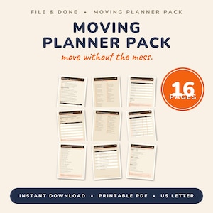 May include: A digital moving planner pack featuring 16 pages of printable US letter PDF documents. The design includes dark blue and orange text on a cream background with the phrases FILE & DONE, MOVING PLANNER PACK, and move without the mess.