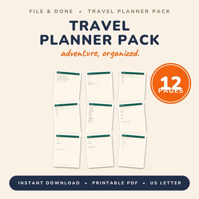 May include: A digital travel planner pack featuring 12 pages of printable PDF templates on US letter paper. The text reads FILE & DONE, TRAVEL PLANNER PACK, adventure, organized, and 12 PAGES. The layout includes nine document sheets.