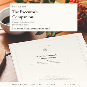 May include: A digital document titled The Executor's Companion, an estate settlement pack featuring 40 pages and 12 letters. The cover page displays the title, After-Death Admin Pack, and categories including checklists, inventories, trackers, and letters.