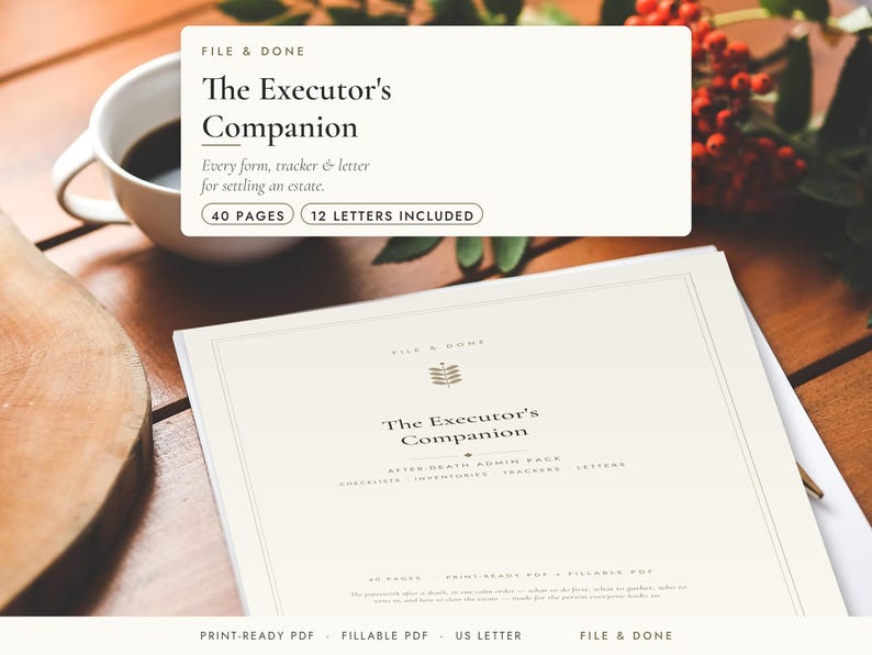 May include: A digital document titled The Executor's Companion, an estate settlement pack featuring 40 pages and 12 letters. The cover page displays the title, After-Death Admin Pack, and categories including checklists, inventories, trackers, and letters.