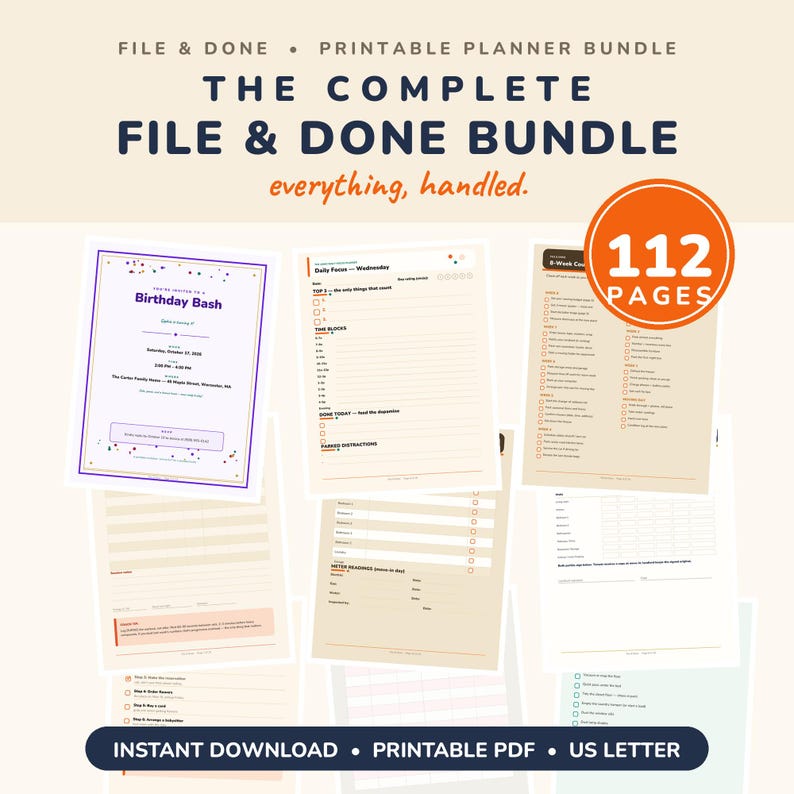 May include: A printable planner bundle titled The Complete File & Done Bundle with 112 pages. The collection includes various templates such as a birthday invitation, daily focus sheets, and task lists. The text includes Instant Download, Printable PDF, and US Letter.