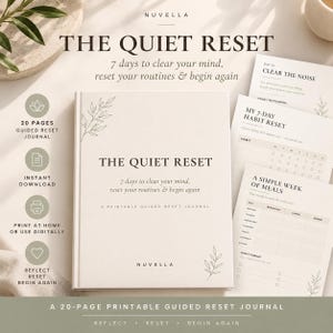 Op de afbeelding: Een 20-pagina tellend printbaar begeleid reset-dagboek getiteld The Quiet Reset, met een crèmekleurige kaft met delicate bladillustraties. De set bevat pagina's voor het bijhouden van gewoontes en het plannen van maaltijden.