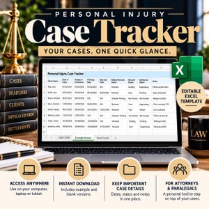 May include: A digital Personal Injury Case Tracker Excel template displayed on a laptop screen. The spreadsheet includes columns for client names, dates of injury, statutes of limitations, and case statuses. Includes a gold scale of justice.