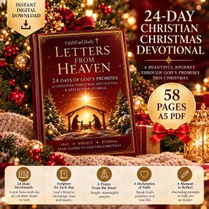 Pode incluir: Um download digital em PDF A5 de 58 páginas intitulado Letters From Heaven, um devocional cristão de Natal de 24 dias e diário de reflexão. A capa apresenta uma cena de natividade, texto dourado e imagens festivas para oração diária.