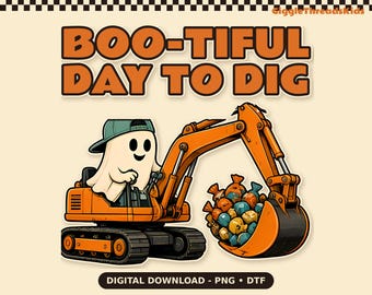 Diseño de camiseta "Boo-tiful Day to Dig Ghost Excavator" (Descarga digital)