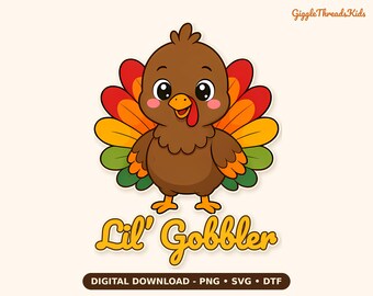Archivo SVG PNG DTF de pavo de Acción de Gracias Lil Gobbler (Descarga digital)