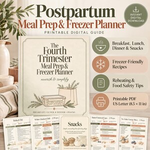 May include: A digital Postpartum Meal Prep & Freezer Planner guide featuring a cream-colored cover with the title The Fourth Trimester Meal Prep & Freezer Planner, a food container illustration, and five recipe pages in 8.5 x 11 inch format.