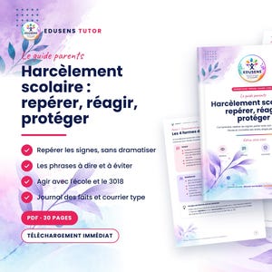 Peut inclure: Un guide PDF de 30 pages intitulé Harcèlement scolaire : repérer, réagir, protéger, orné d'un motif floral aquarelle dans des tons de violet et de bleu. La couverture affiche le logo Edusens Tutor, l'édition 2026-2027 et des icônes pour identifier, réagir et protéger.