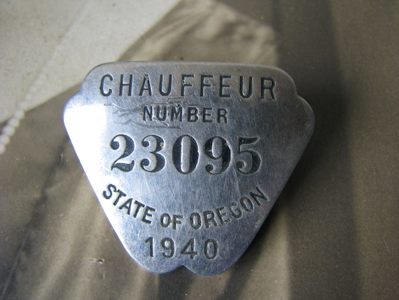 Antique Chauffeur Badge, Oregon Chauffeur Badge, C