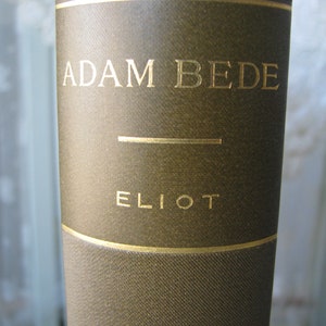 Antique Book, &quot;Adam Bede&quot; , Antique Literature Book, Antique Novel, Literary Fiction, George Eliot