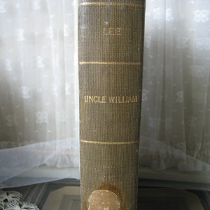Antique Book, Uncle William, Antique Novel, Literary Fiction, Jennette Lee