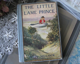 Libro antico per bambini, Il piccolo principe zoppo, Opere di Miss Mulock, Libri per bambini vintage