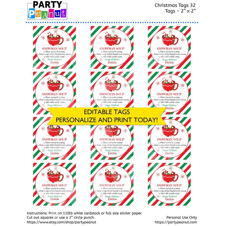 May include: Christmas tags with a red and green striped border, featuring a snowman in a mug design. The tags read "Snowman Soup" with instructions. The tags are 2" x 2" and are editable and printable.