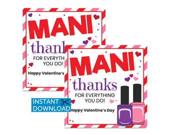 Nail Polish Valentine Tag, Mani Thanks, Manicure, Valentines Treat For Her, Teacher Valentines Coworkers