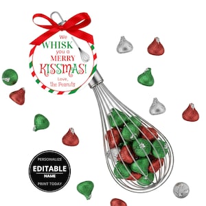 Whisk You Merry Kissmas - Christmas Whisk Gift Chef Cooking Students Neighbor Kisses Christmas Tags Editable