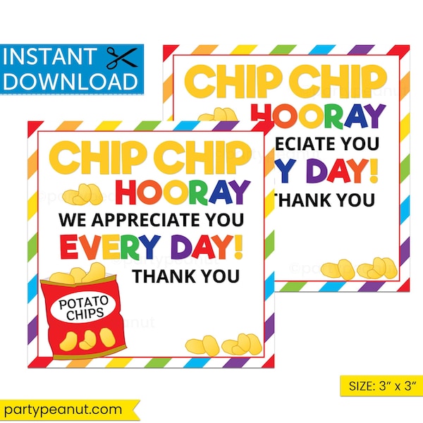 Potato Chips Gift Tag, Chip Chip Hooray, Teacher Appreciation, Coworker Gift, Bus Driver Gift, Nurse Gift, Thank You Gift Tag, Printable