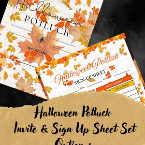 May include: A Halloween potluck invitation and sign-up sheet set featuring orange, yellow, and brown autumn leaves. The invitation includes the text "Halloween POTLUCK" and a spider graphic. The sign-up sheet has columns for "MAIN COURSE" and "I WILL BRING".