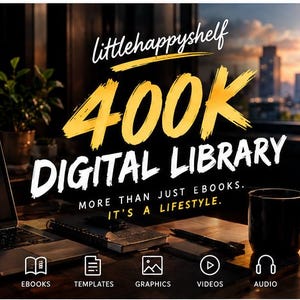 Op de afbeelding: Een digitale bibliotheek promotieafbeelding met de tekst littlehappyshelf 400K DIGITAL LIBRARY MORE THAN JUST EBOOKS. IT'S A LIFESTYLE. Iconen voor EBOOKS, TEMPLATES, GRAPHICS, VIDEOS en AUDIO worden onder de tekst op een bureau getoond.