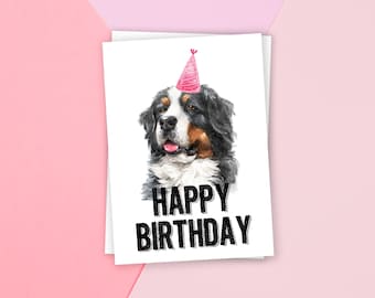 PRINTABLE Bernese Mountain Dog, Birthday Card, Happy Birthday Card, Dog Birthday, Dog Card, Animal Card, Dog Lover, Animal lover,