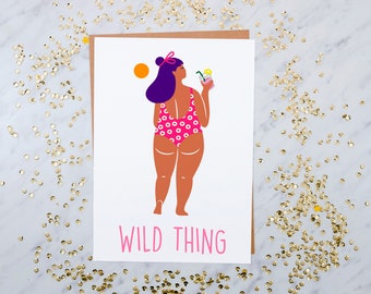 Wild Thing, Birthday Card, Beach, Swimsuit, Bikini, Drinks, Relax, Pamper yourself, relaxation, birthday drinks, summer