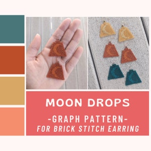 Moon Drops Earring Pattern, Moon Pattern, Earring Graph, Earring Chart, Brick Stitch, Celestial Earrings, Moon Earrings, Spooky. Fall Vibes