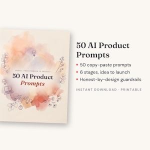 May include: A digital document titled 50 AI Product Prompts with a watercolor background in peach and purple tones. It features line art of leaves, lightbulbs, and a laptop. The text lists 50 copy-paste prompts, 6 stages, and guardrails.