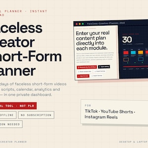 May include: A digital planner for short-form video content featuring a dark-themed dashboard interface with a 30-day calendar view. The text reads Faceless Creator Short-Form Planner, for TikTok, YouTube Shorts, and Instagram Reels, with buttons for offline use and no subscription required.